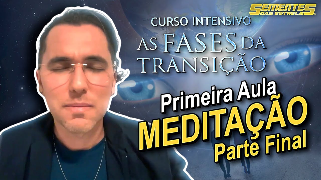 Aula Gratuita Parte Final - Curso As Fases da Transição, por Ashtar Sheran - Através de Neva