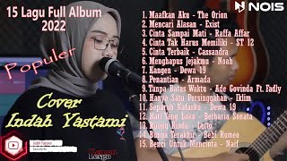 Download lagu Cover Akustik Terbaru Full Album by Indah Yastami....mp3