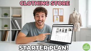 How to Start Clothing Shop on Shopify for Beginners Starter Plan Step by Step Guide