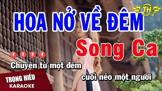 Karaoke Hoa Nở Về Đêm Song Ca Nhạc Sống | Trọng Hiếu 