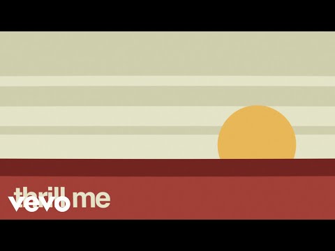 Video thumbnail for Thrill Me