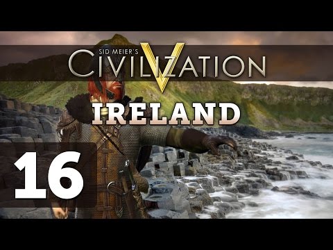 Civilization 5: Deity Ireland Let's Play - Part 16