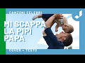 Mi scappa la pipì papà - Canzone originale di Pippo Franco