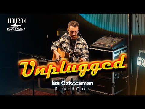 İsa Özkocaman - Romantic Child | Tiburon Unplugged