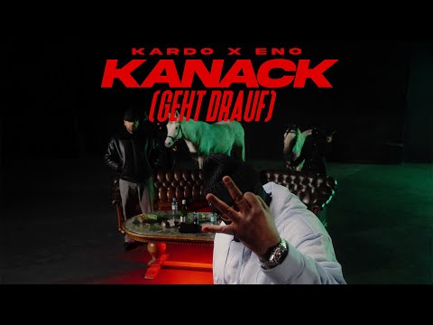 KARDO X ENO - KANACK (GEHT DRAUF) [OFFICIAL VIDEO]