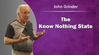 John Grinder NLP ‘The Know Nothing State’