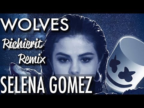 Selena Gomez, Marshmello - Wolves (Richierit Remix)
