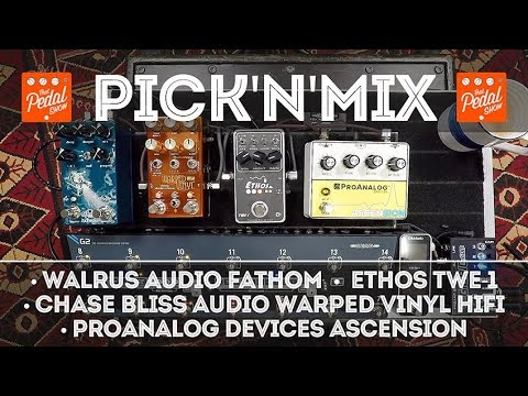 TPS Pick'N'Mix: Walrus Fathom, Ethos TWE-1, Chase Bliss Warped Vinyl HiFi, ProAnalog Ascension