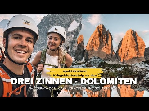 Drei Zinnen Klettersteig-Abenteuer in den Dolomiten (Via Ferrata De Luca Innerkofler & Schartenweg)