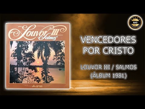 Vencedores por Cristo - Louvor III / Salmos (Álbum 1981)