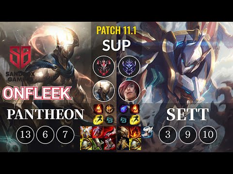 SB OnFleek Pantheon vs Sett Sup - KR Patch 11.1