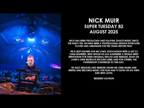 NICK MUIR (UK) @ Super Tuesday 82 August 2025