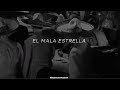 Jorge Negrete El Mala Estrella Letra