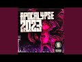 APOCALYPSE 2023