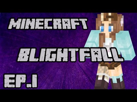 BLIGHTFALL | A Minecraft Modded Adventure | EP.1 | The Start Up |