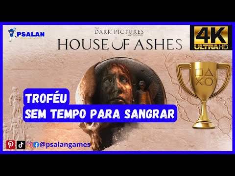 🏆The Dark Pictures Anthology: House of Ashes - Troféu Sem Tempo Para Sangrar