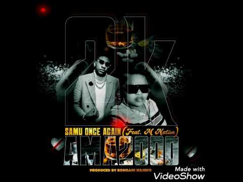 Samu Once Again ft M Nation --Ama 2000