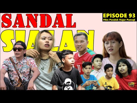 sandal-sialan-episode-93-film-pendek-hajar-pamuji