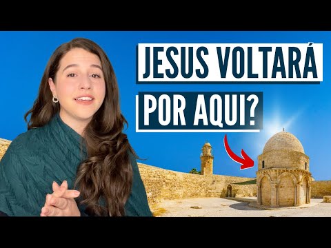LOCAL DA ASCENSÃO E DA VOLTA DE JESUS? Israel com Aline