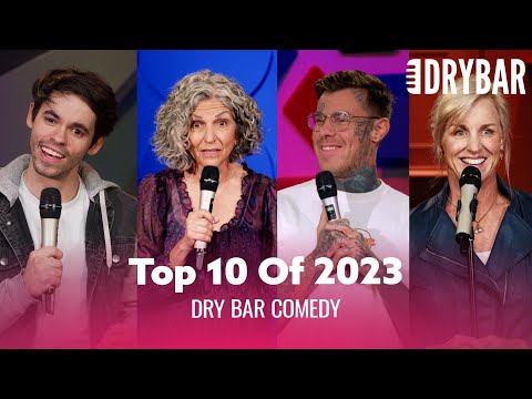 Top 10 Dry Bar Comedy Clips Of 2023