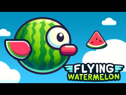 Flying Watermelon Game