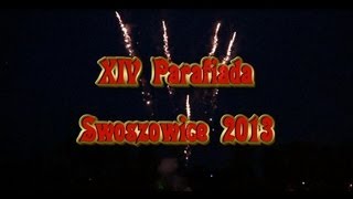 preview picture of video 'XIV Parafiada - Swoszowice 2013'