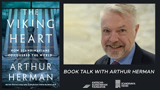 The Viking Heart: Virtual Book Talk with Arthur Herman