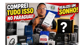 Tudo que comprei no Paraguay 
