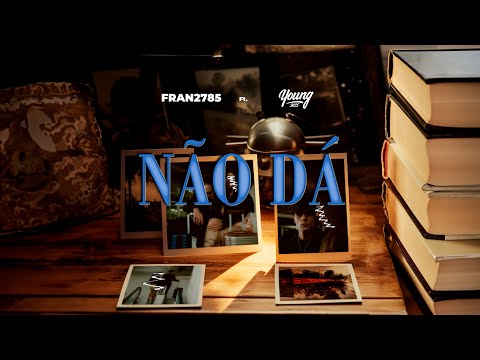 Fran2785 & Young2835 - Não Dá (Official Music Video)