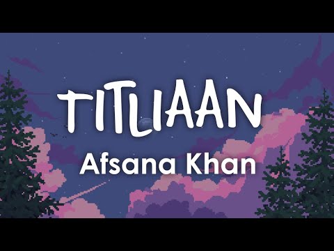 Titliaan Lyrics | Harrdy Sandhu | Sargun Mehta | Afsana Khan | Jaani