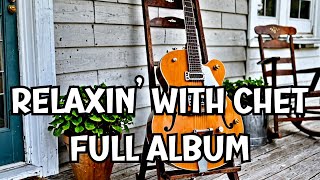 Relaxin' With Chet, Chet Atkins Full Album