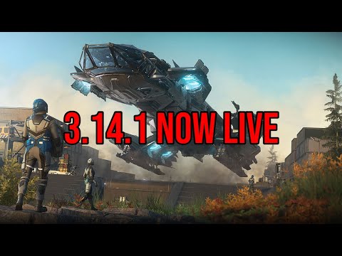 Star Citizen 3.14.1 NOW LIVE - Much Better Than Before BUT...