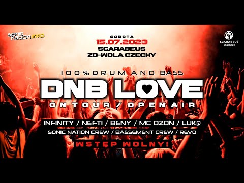Nefti & Mc Ozon - Live @ DNB LOVE  OPEN AIR - 15.07.2023 - Zduńska Wola - Scarabeus - Czechy