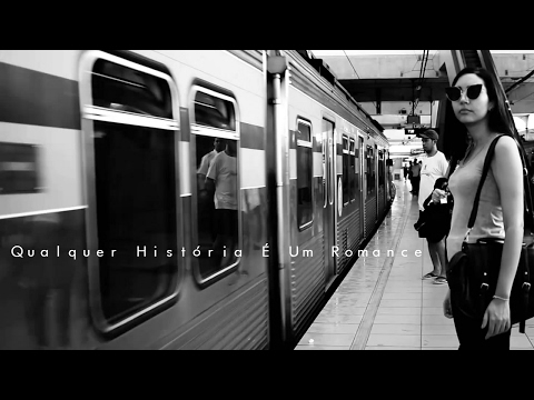 Qualquer História É Um Romance video