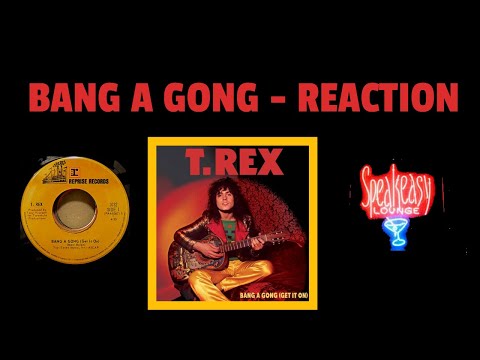 T. Rex - BANG A GONG (Get It On) | T. Rex Reaction Diaries