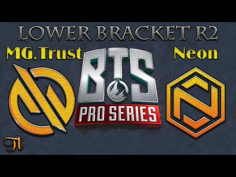 [BTS] MG TRUST vs NEON [Highlights] Lower Bracket R2 | Pro Series 3 [Southeast Asia]
