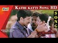 Kathi Katti Song HD Muthuramalingam Movie Gautham Karthik And Priya Anand