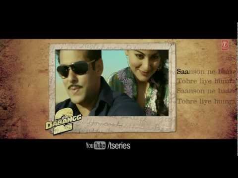 SAANSON NE FULL SONG WITH LYRICS DABANGG 2 | SALMAN KHAN, SONAKSHI SINHA