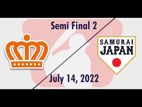 July 14, 2022: Japan - Kingdom of The Netherlands (semi-final II)