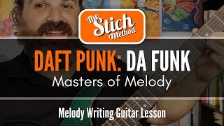Daft Punk: "Da Funk"  Masters of Melody/ Guitar Lesson