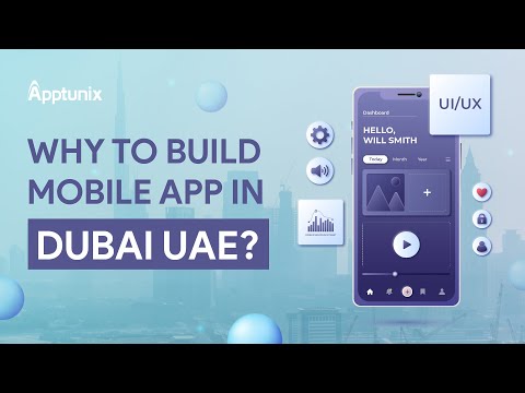 Why to Build Mobile App in Dubai UAE? Discover the Power of Developing Mobile Apps in Dubai, UAE