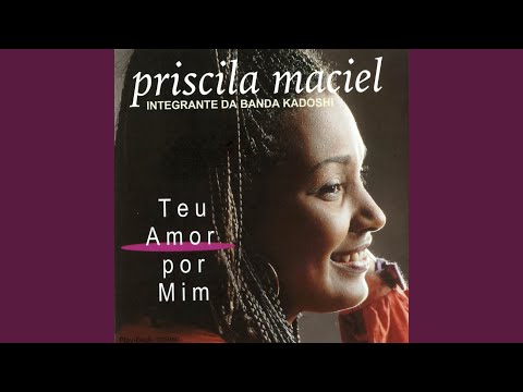 Nosso General - Priscila Maciel