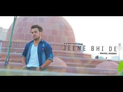 Jeene Bhi De | Rahul Dogra Ft. Nawab Sarfaraz Khan | Yasser Desai | Dil Sambhal Jaa Zara (Star Plus)