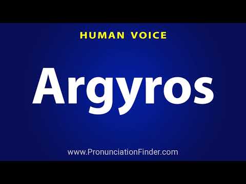 How To Pronounce Argyros
