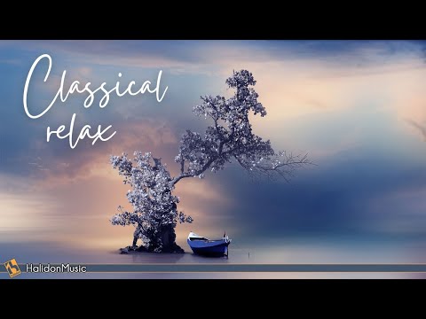 Classical Music for Relaxation: Mozart, Bach, Tchaikovsky...