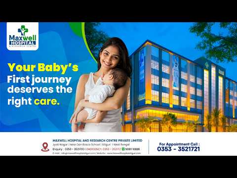 More Than a Hospital: Expert Maternity Care for You & Your Baby | Maxwell Hospital Siliguri