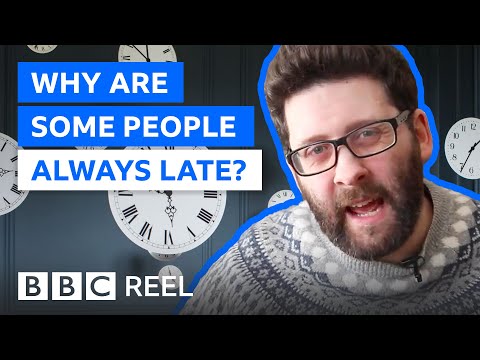 Why some people are always late - BBC REEL