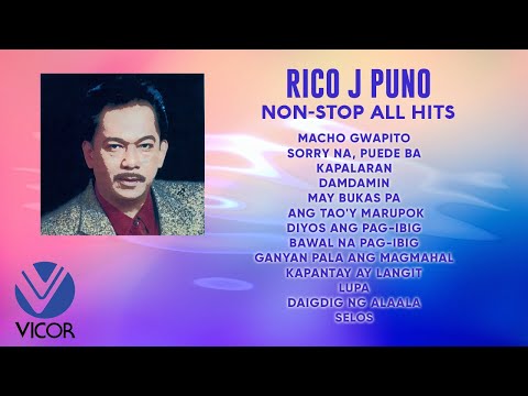 Rico J. Puno All Hits [Nonstop Playlist]