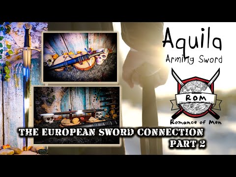 THE EUROPEAN SWORD CONNECTION PART 2 ** THE ARMING SWORD AQUILA**BY @romanceofmen820 DETAILED REVIEW