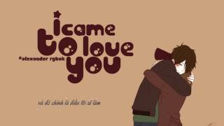 Download lagu [Vietsub] I came to love you - Alexander Rybak mp3